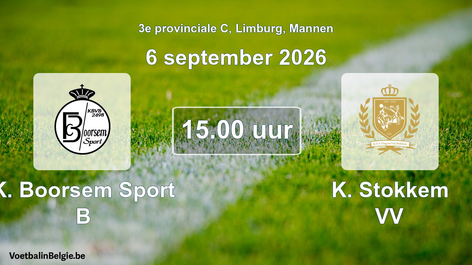 Geplande wedstrijd mannenvoetbal: K. Boorsem Sport B - K. Stokkem VV (6 september 2026)