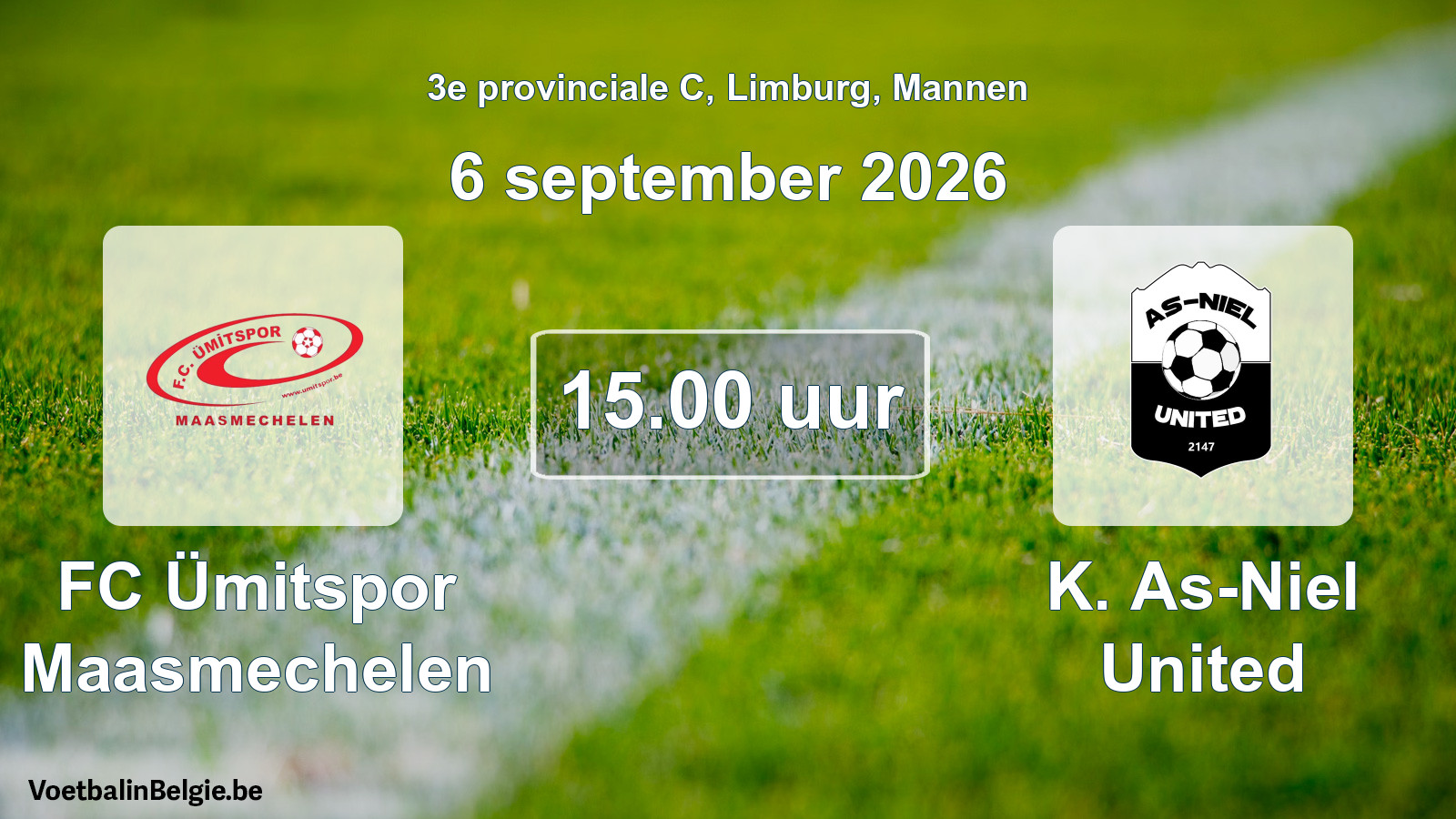 Geplande wedstrijd mannenvoetbal: FC Ümitspor Maasmechelen - K. As-Niel United (6 september 2026)