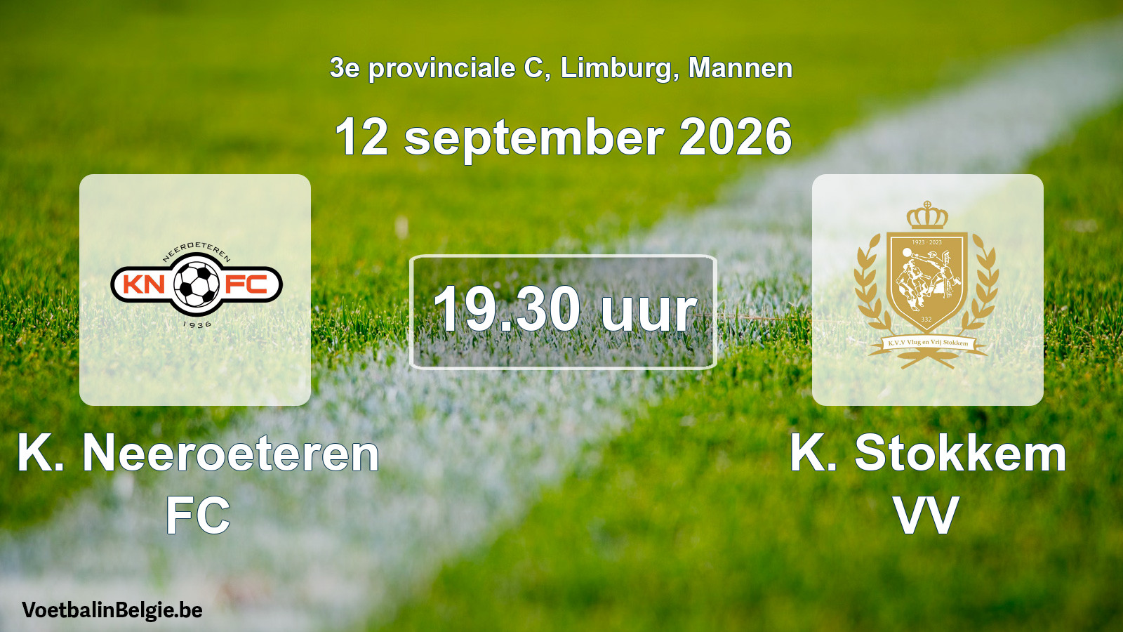 Geplande wedstrijd mannenvoetbal: K. Neeroeteren FC - K. Stokkem VV (12 september 2026)