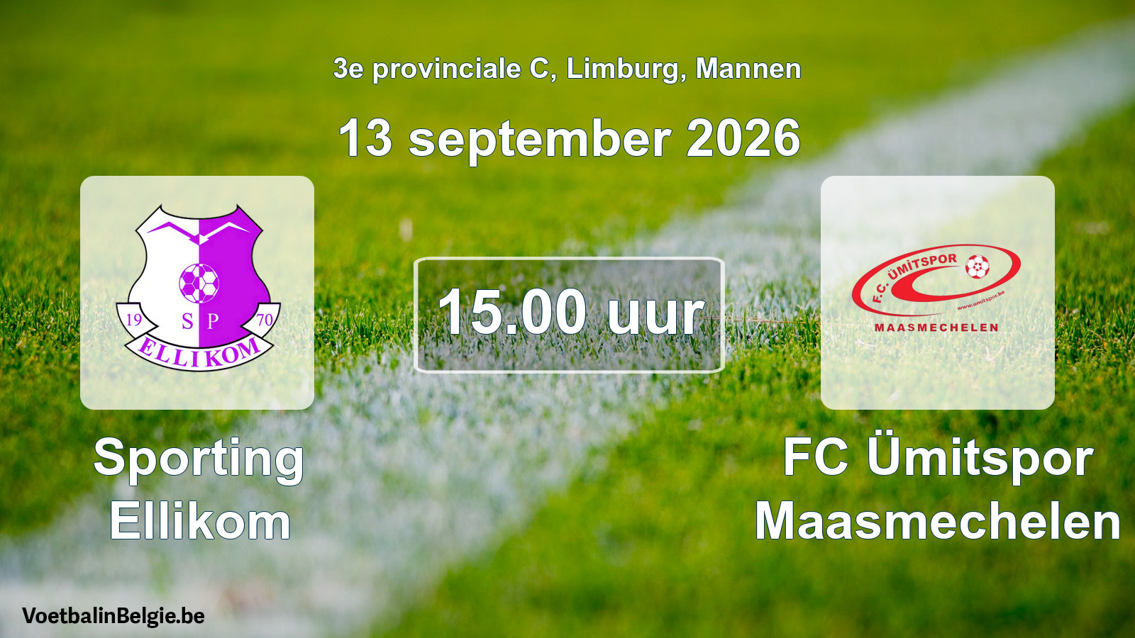 Geplande wedstrijd mannenvoetbal: Sporting Ellikom - FC Ümitspor Maasmechelen (13 september 2026)