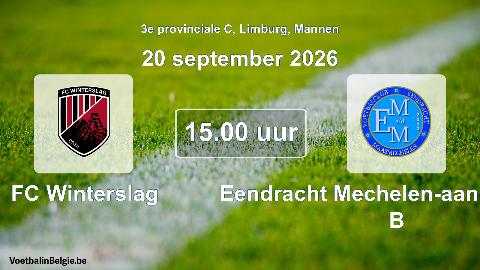 Geplande wedstrijd mannenvoetbal: FC Winterslag - Eendracht Mechelen-aan-de-Maas B (20 september 2026)