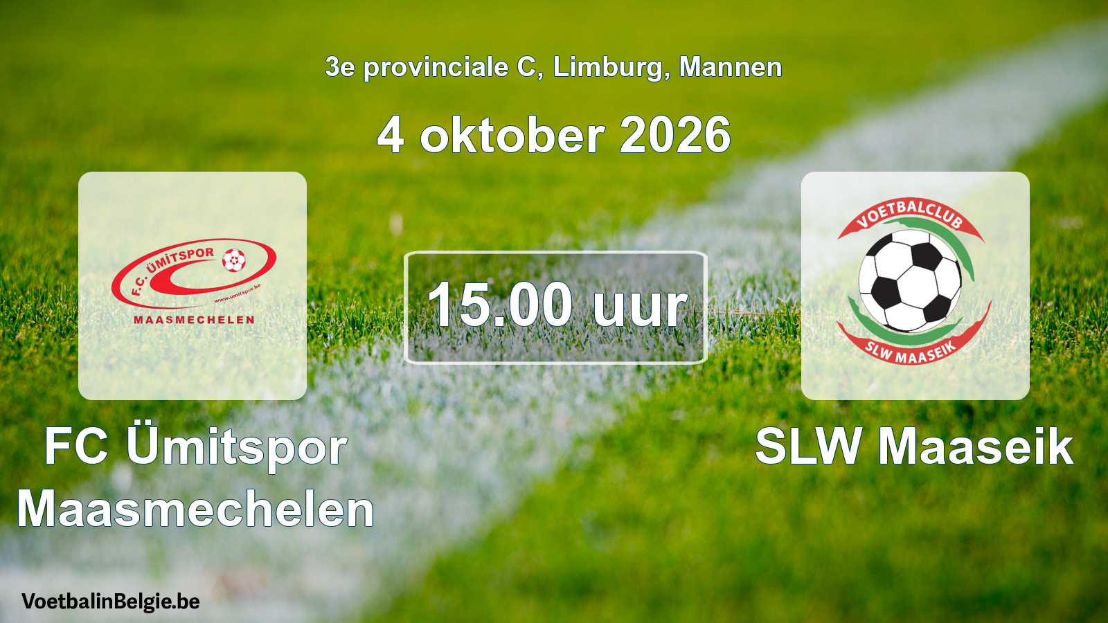Geplande wedstrijd mannenvoetbal: FC Ümitspor Maasmechelen - SLW Maaseik (4 oktober 2026)