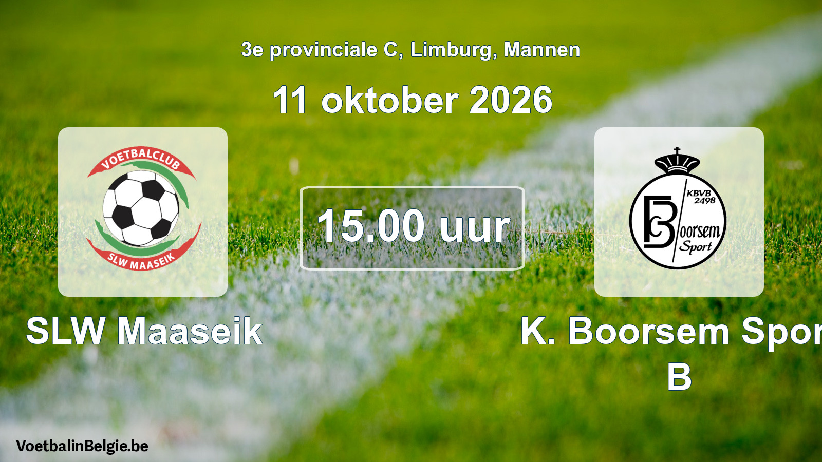 Geplande wedstrijd mannenvoetbal: SLW Maaseik - K. Boorsem Sport B (11 oktober 2026)