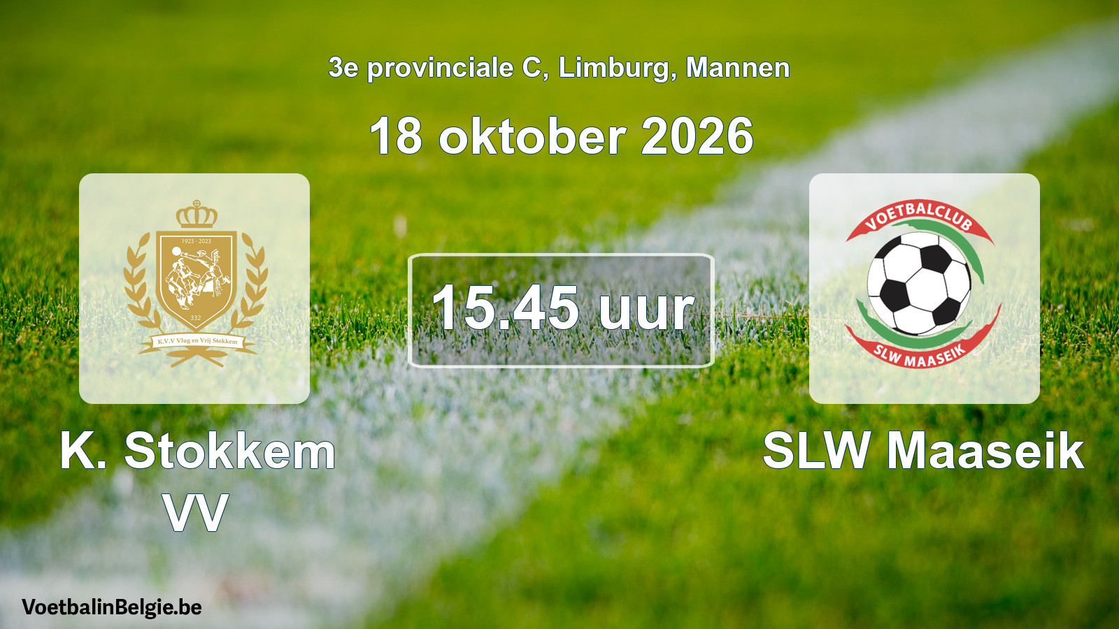 Geplande wedstrijd mannenvoetbal: K. Stokkem VV - SLW Maaseik (18 oktober 2026)