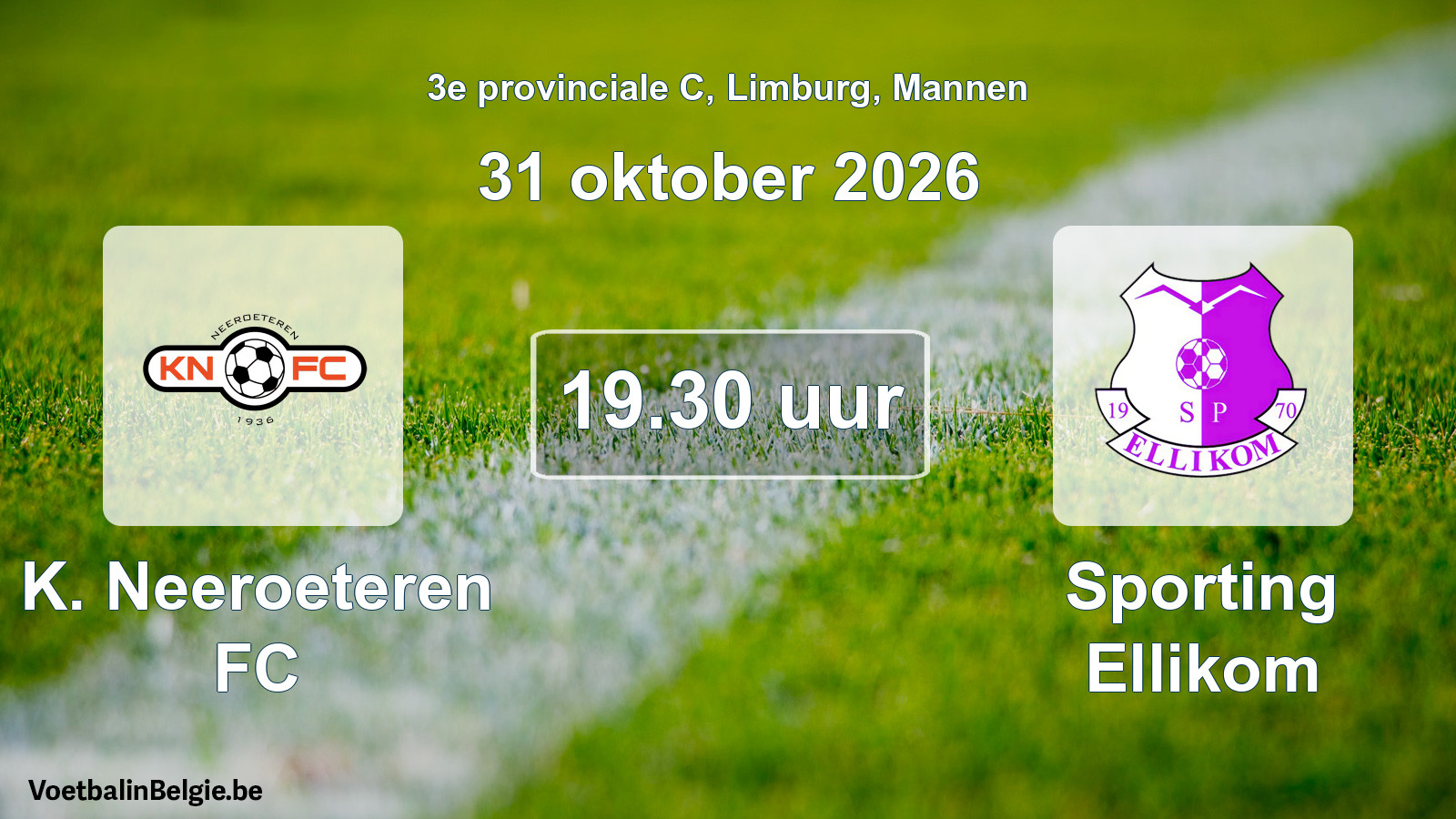 Geplande wedstrijd mannenvoetbal: K. Neeroeteren FC - Sporting Ellikom (31 oktober 2026)