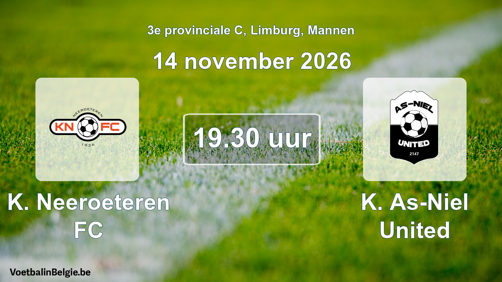 Geplande wedstrijd mannenvoetbal: K. Neeroeteren FC - K. As-Niel United (14 november 2026)