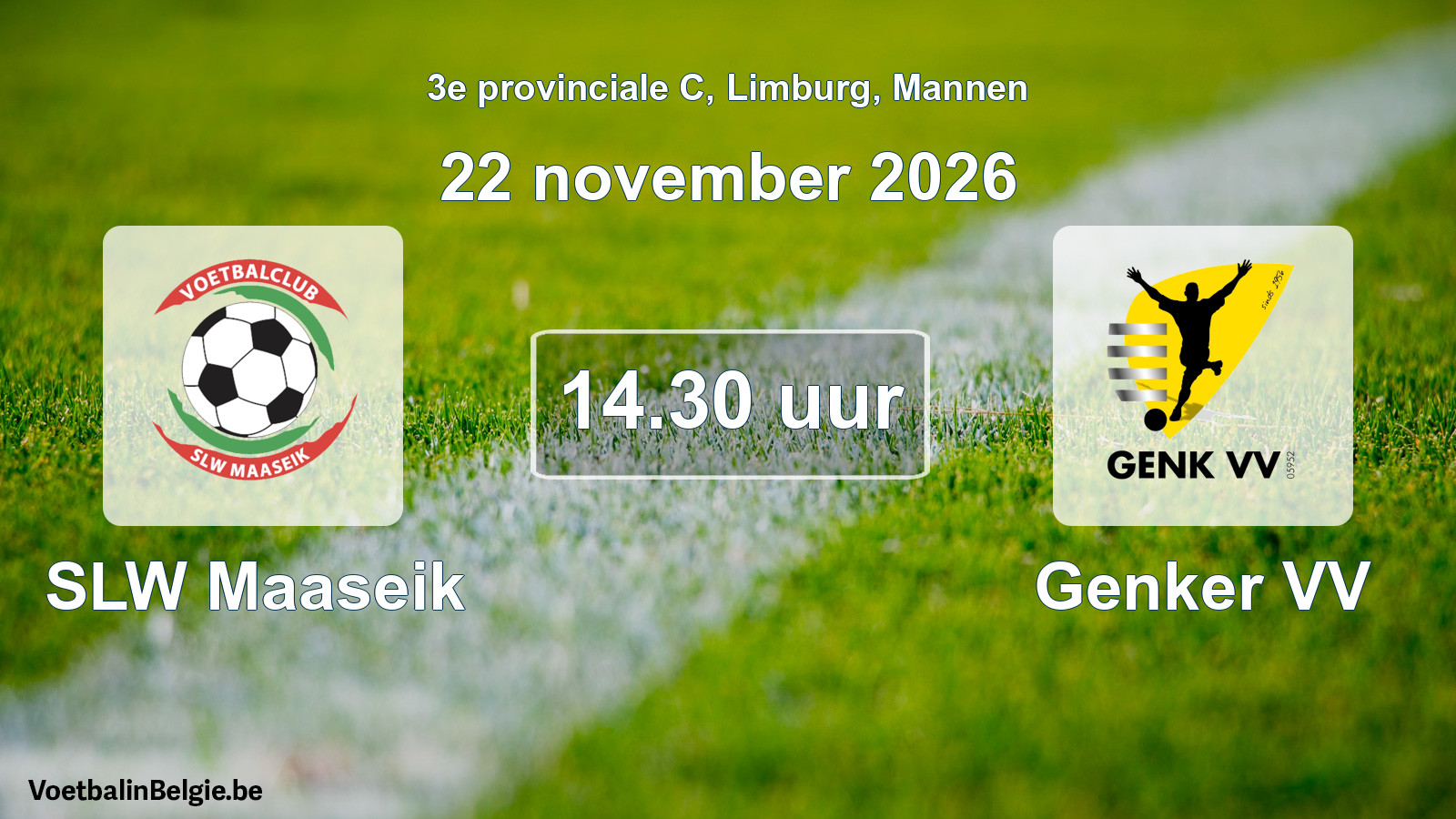 Geplande wedstrijd mannenvoetbal: SLW Maaseik - Genker VV (22 november 2026)