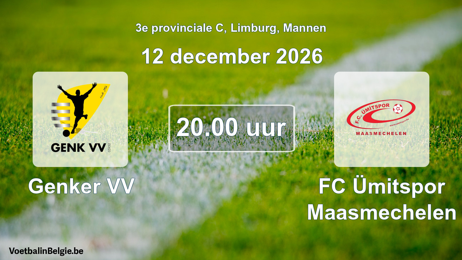 Geplande wedstrijd mannenvoetbal: Genker VV - FC Ümitspor Maasmechelen (12 december 2026)