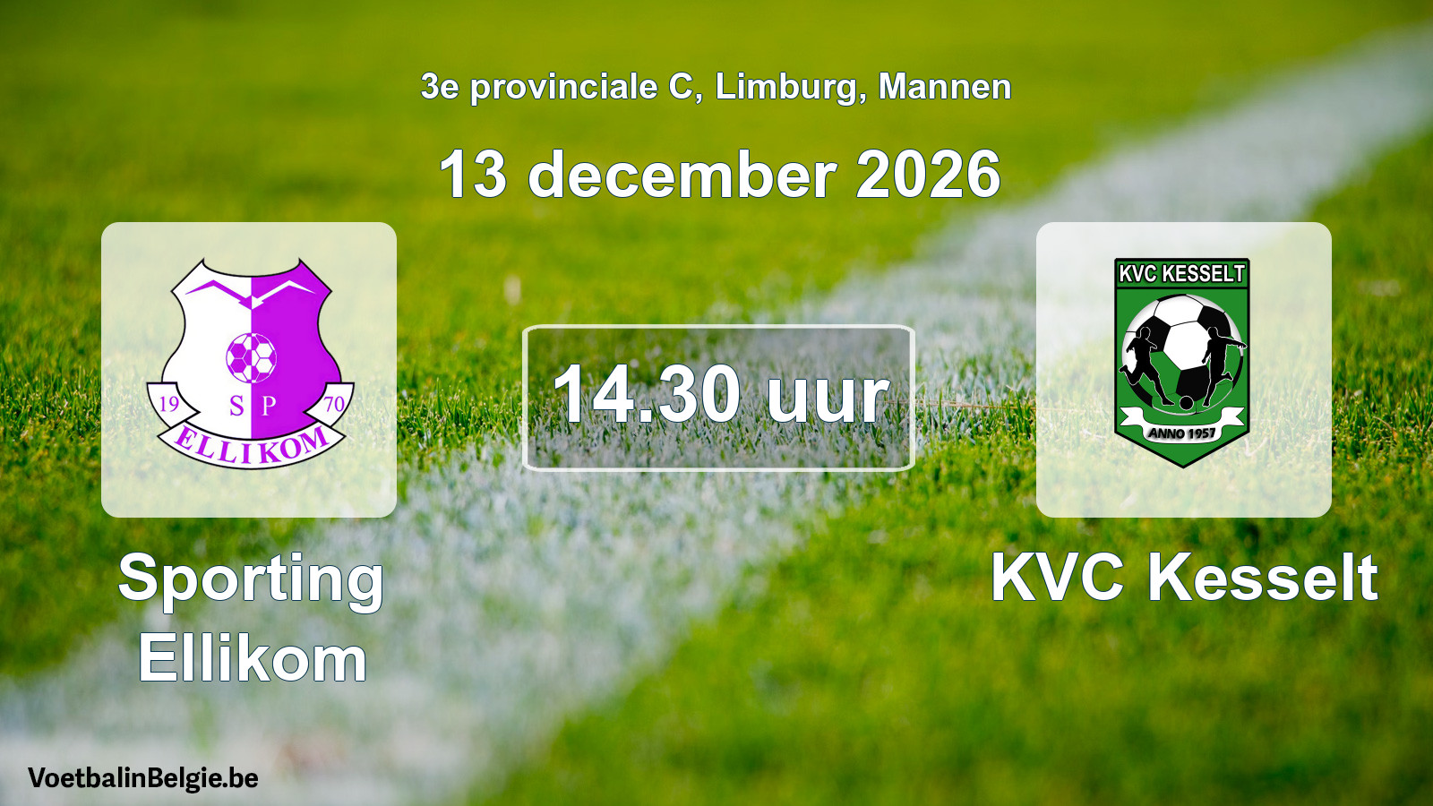 Geplande wedstrijd mannenvoetbal: Sporting Ellikom - KVC Kesselt (13 december 2026)