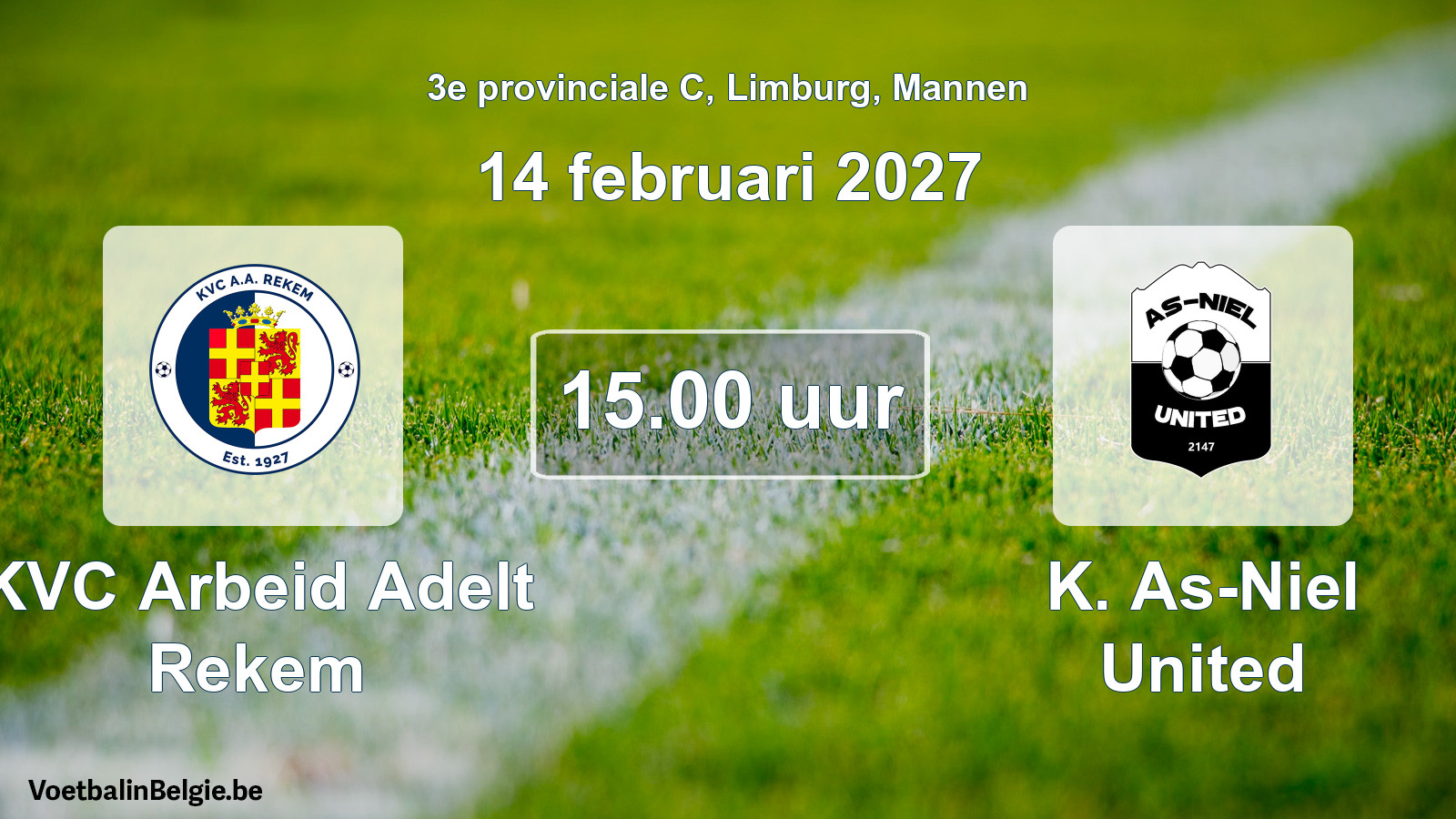 Geplande wedstrijd mannenvoetbal: KVC Arbeid Adelt Rekem - K. As-Niel United (14 februari 2027)