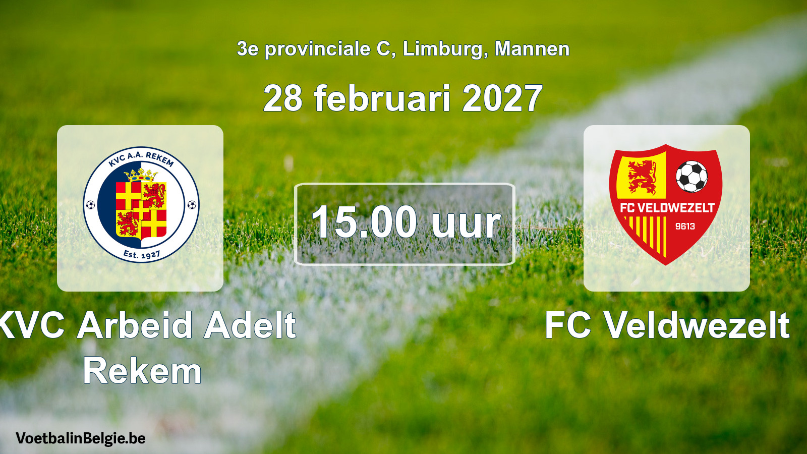Geplande wedstrijd mannenvoetbal: KVC Arbeid Adelt Rekem - FC Veldwezelt (28 februari 2027)