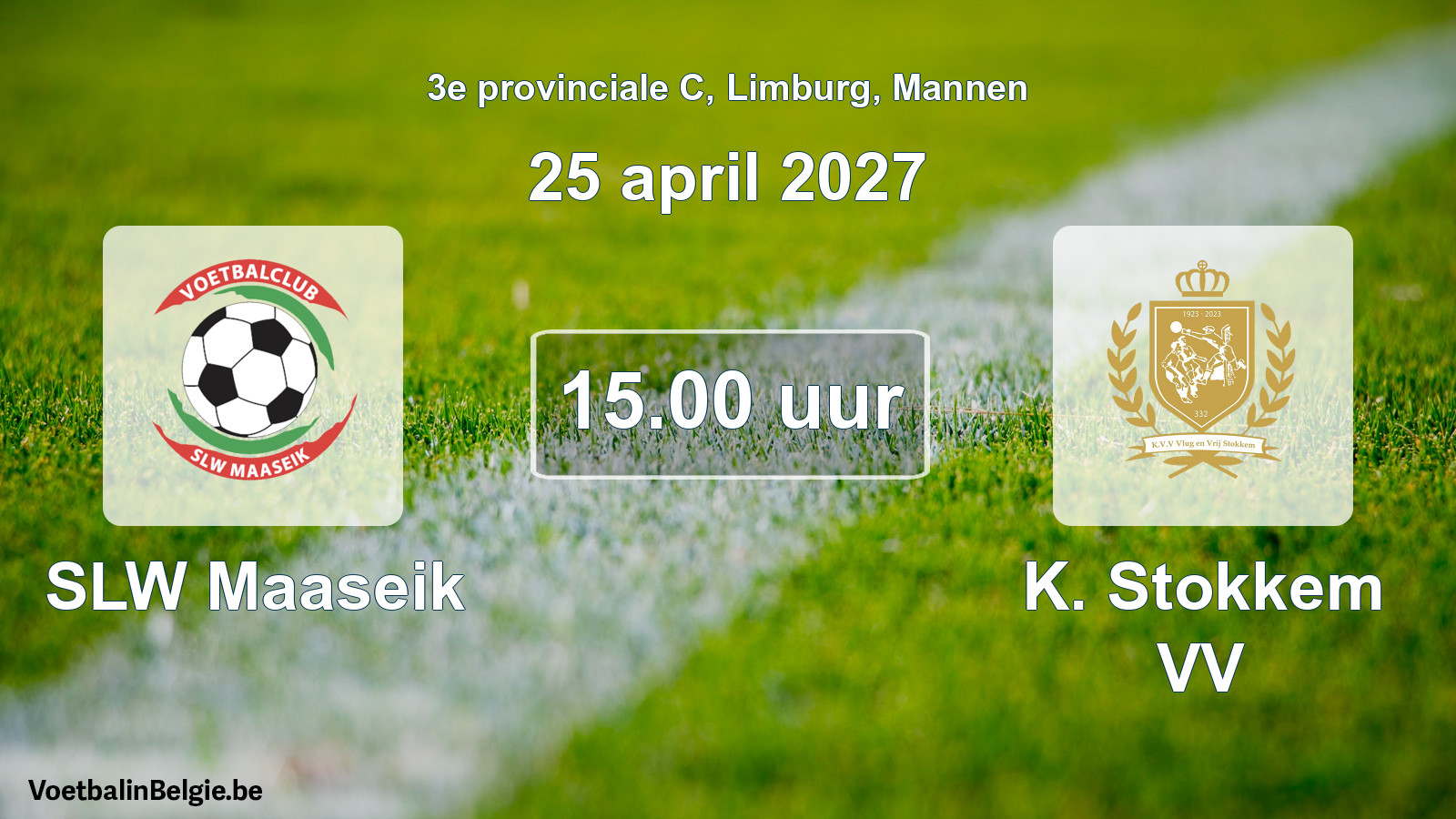 Geplande wedstrijd mannenvoetbal: SLW Maaseik - K. Stokkem VV (25 april 2027)