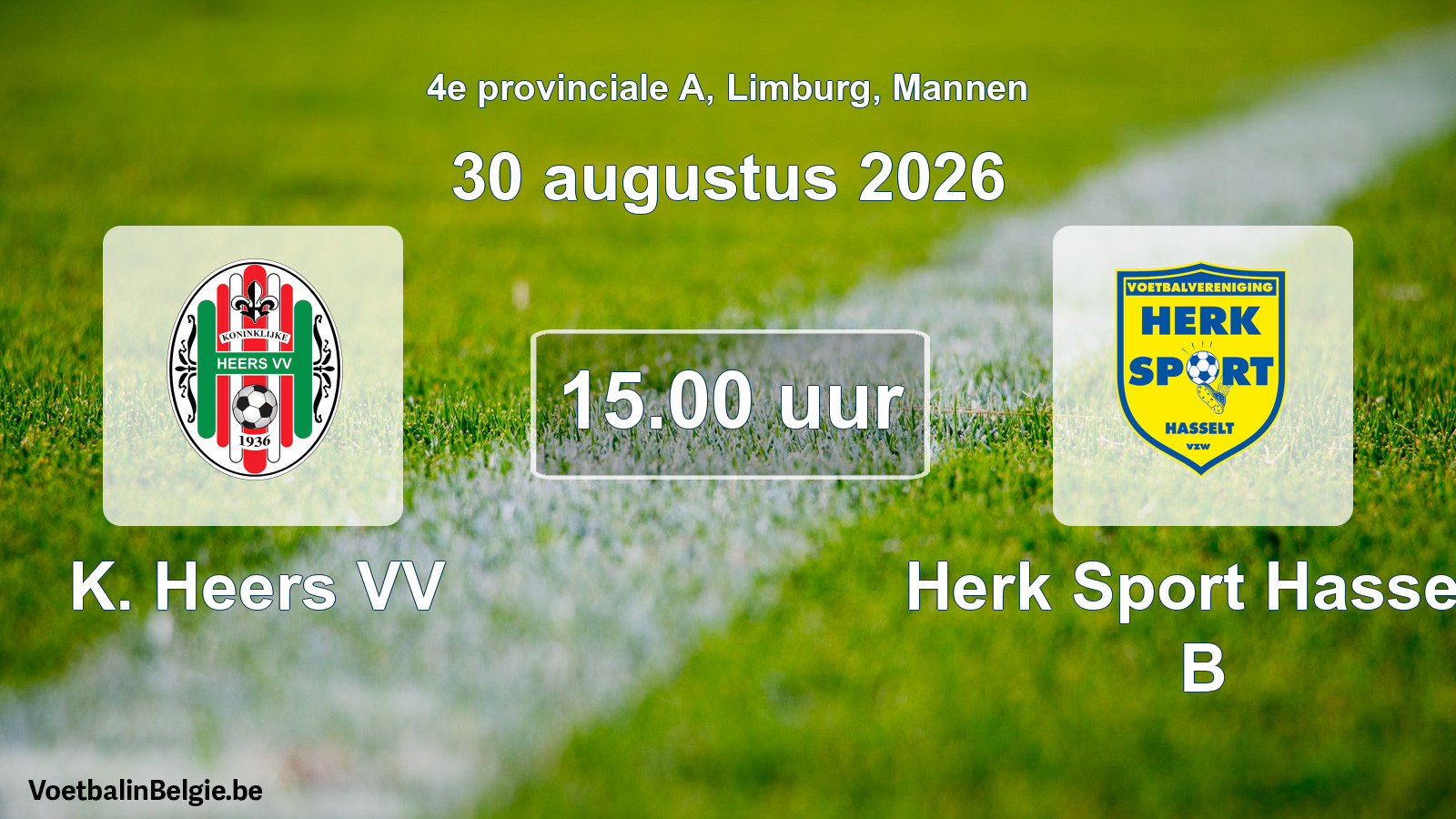 Geplande wedstrijd mannenvoetbal: K. Heers VV - Herk Sport Hasselt B (30 augustus 2026)