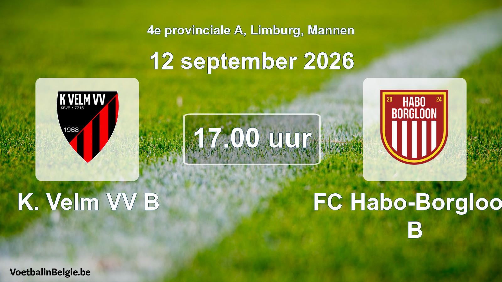 Geplande wedstrijd mannenvoetbal: K. Velm VV B - FC Habo-Borgloon B (12 september 2026)
