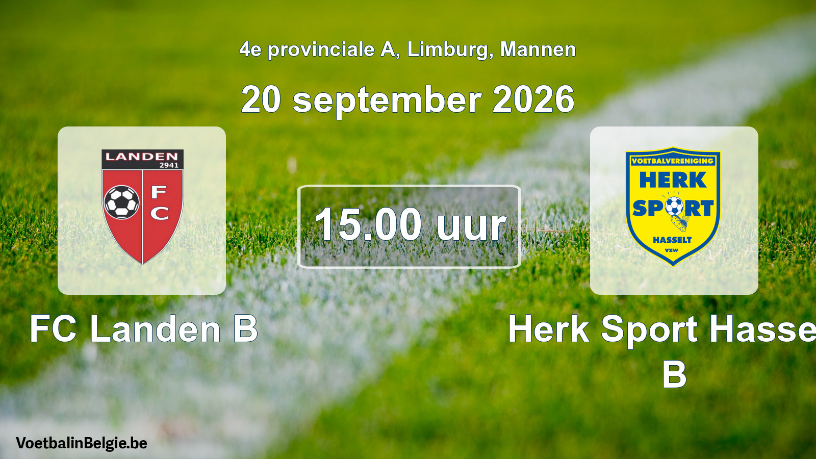 Scheduled match men football: FC Landen B - Herk Sport Hasselt B (20 September 2026)