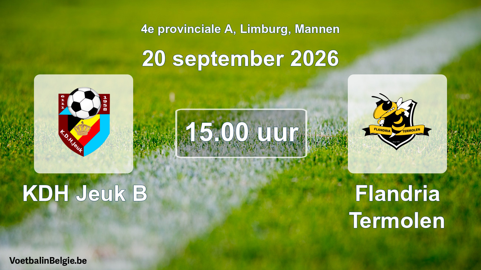 Geplande wedstrijd mannenvoetbal: KDH Jeuk B - Flandria Termolen (20 september 2026)