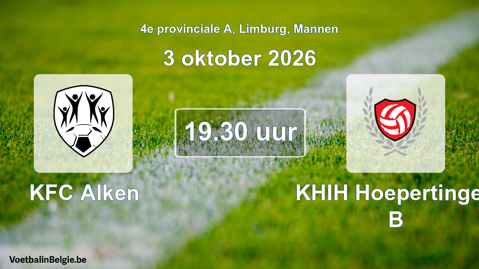 Scheduled match men football: KFC Alken - KHIH Hoepertingen B (3 October 2026)