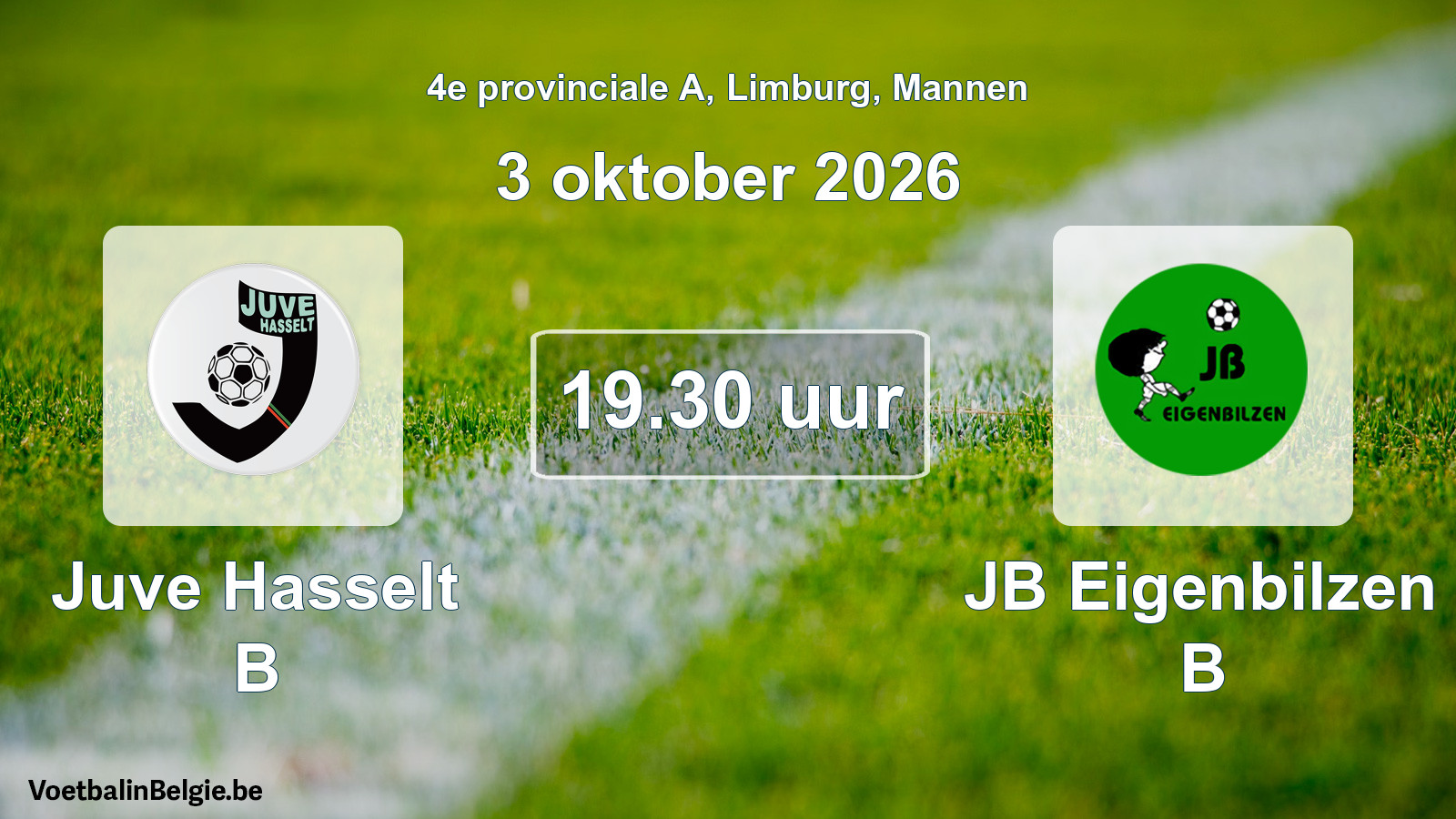 Scheduled match men football: Juve Hasselt B - JB Eigenbilzen B (3 October 2026)