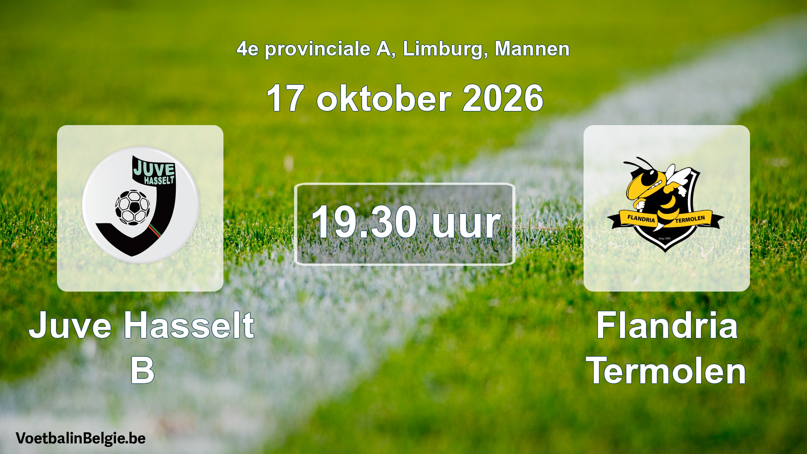 Geplande wedstrijd mannenvoetbal: Juve Hasselt B - Flandria Termolen (17 oktober 2026)