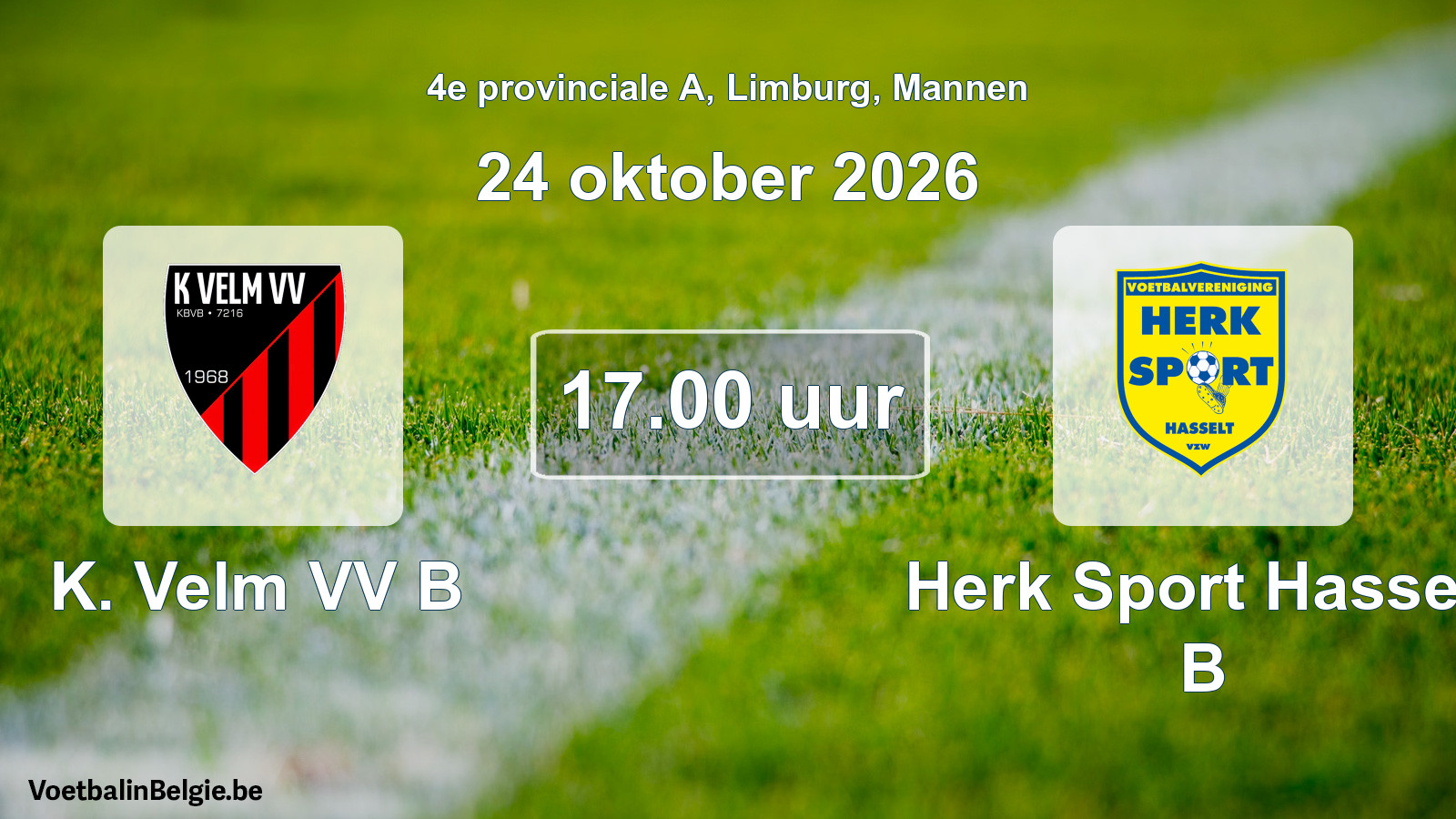 Geplande wedstrijd mannenvoetbal: K. Velm VV B - Herk Sport Hasselt B (24 oktober 2026)