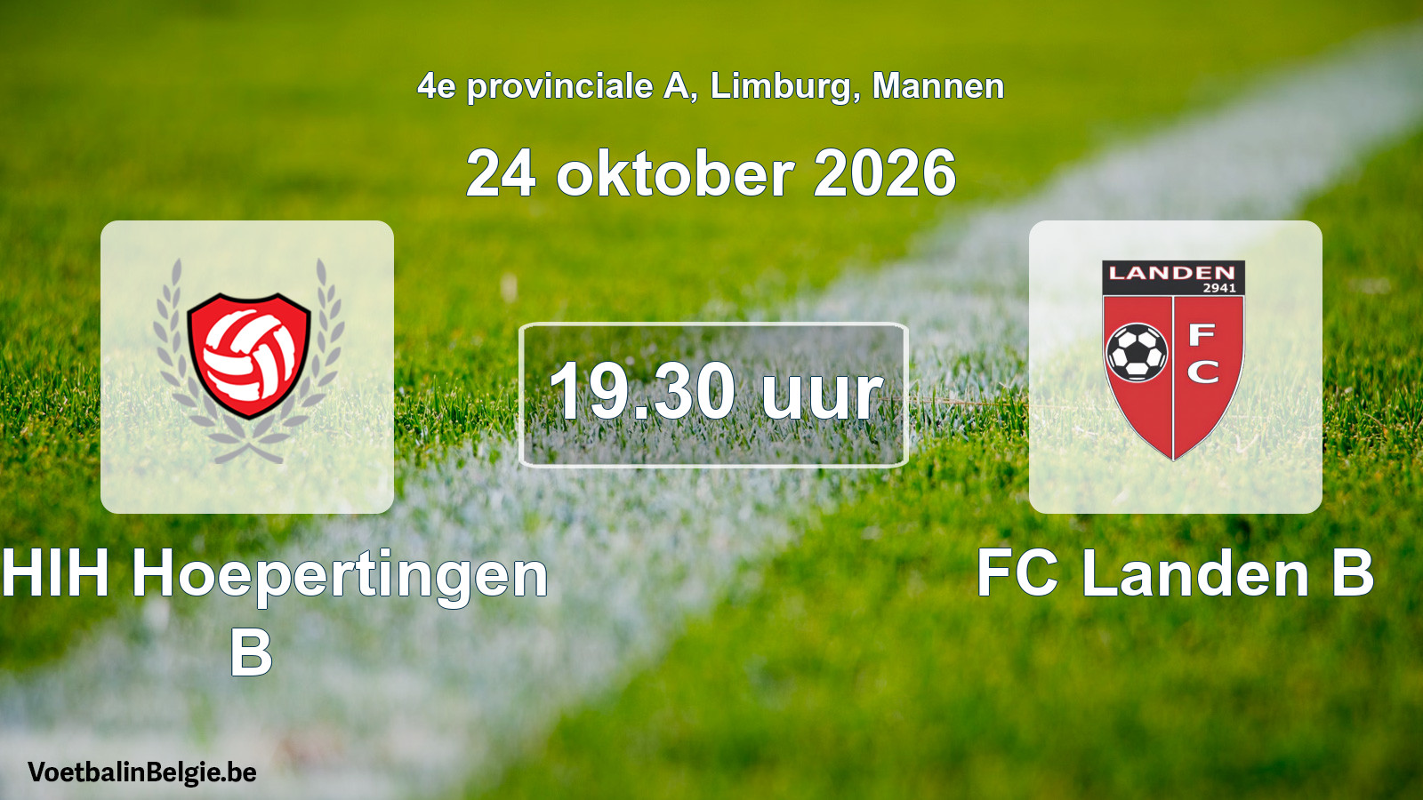 Geplande wedstrijd mannenvoetbal: KHIH Hoepertingen B - FC Landen B (24 oktober 2026)