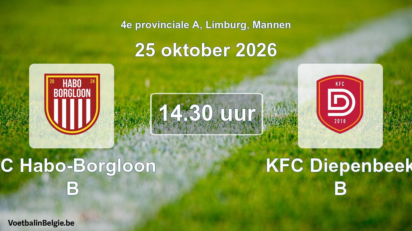 Geplande wedstrijd mannenvoetbal: FC Habo-Borgloon B - KFC Diepenbeek B (25 oktober 2026)