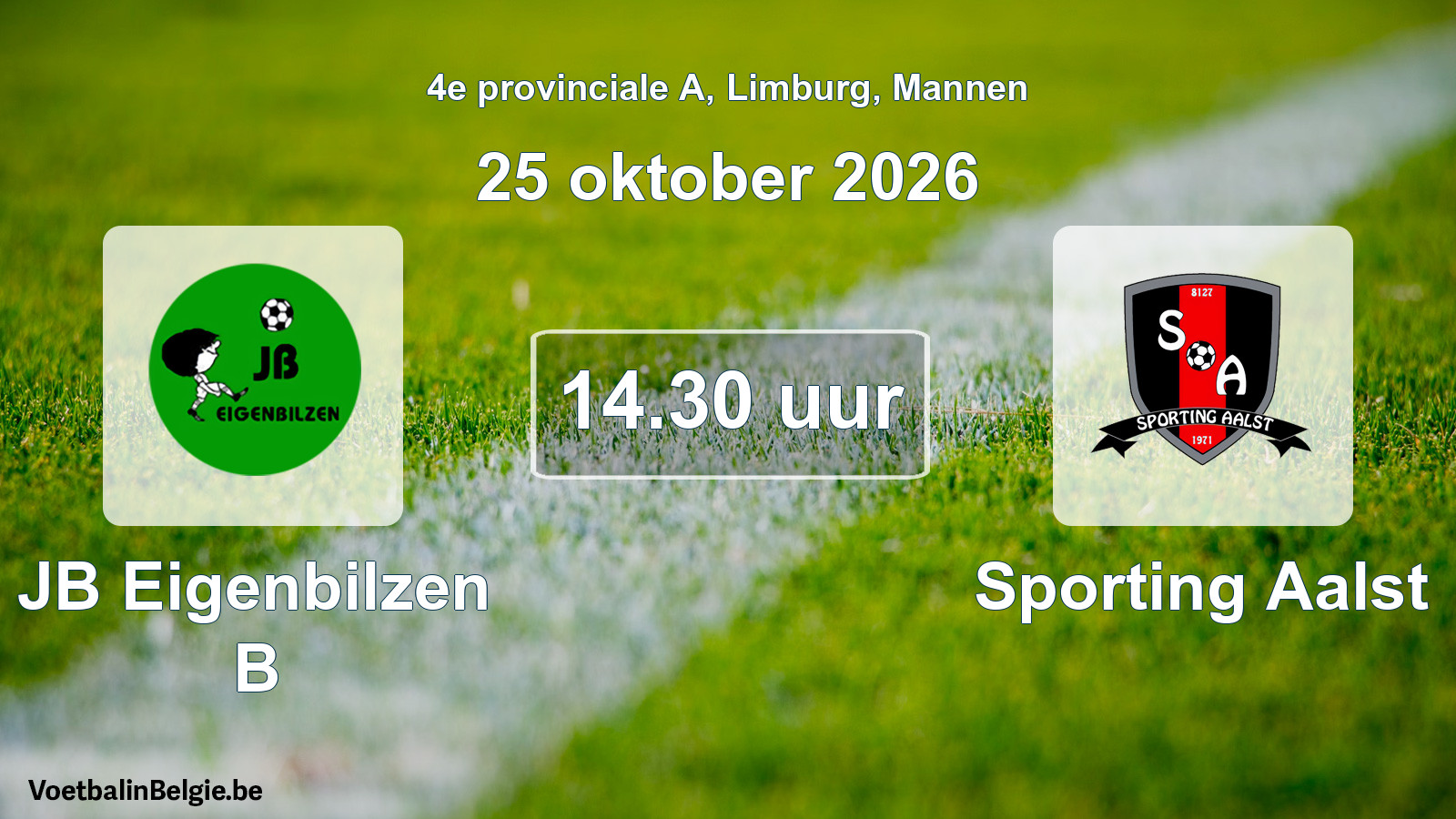 Geplande wedstrijd mannenvoetbal: JB Eigenbilzen B - Sporting Aalst (25 oktober 2026)