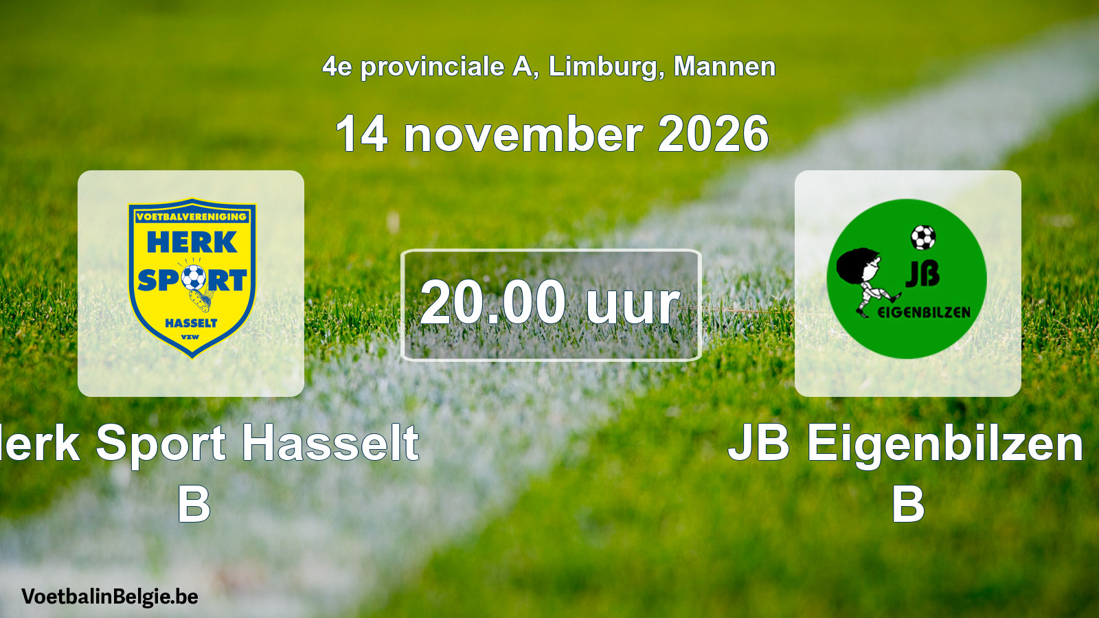 Geplantes Spiel männer-Fußball: Herk Sport Hasselt B - JB Eigenbilzen B (14 November 2026)