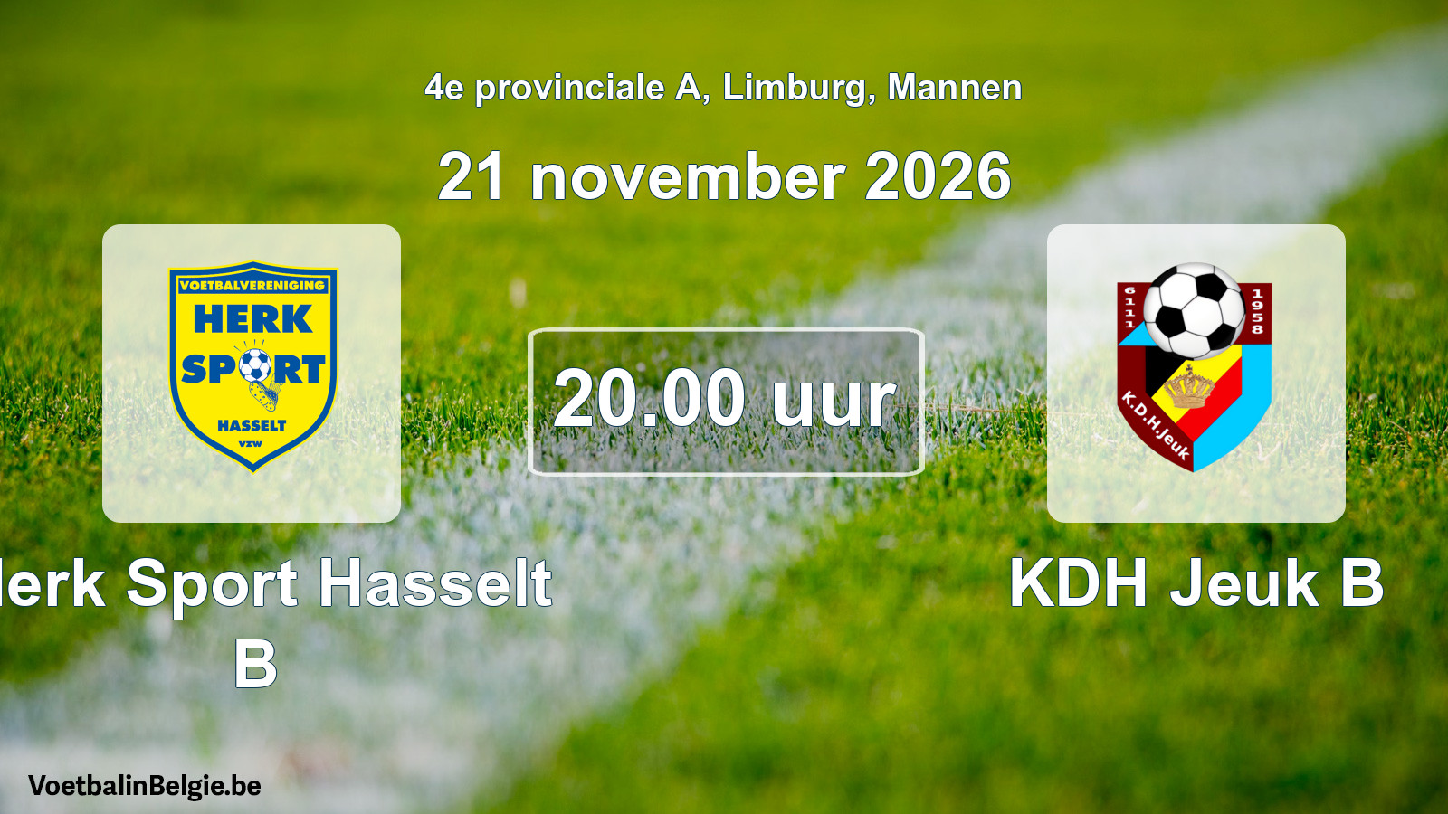 Geplande wedstrijd mannenvoetbal: Herk Sport Hasselt B - KDH Jeuk B (21 november 2026)