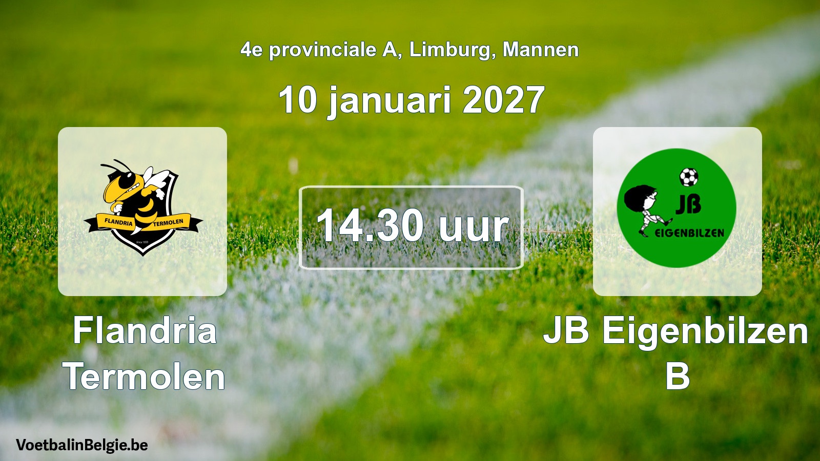Geplande wedstrijd mannenvoetbal: Flandria Termolen - JB Eigenbilzen B (10 januari 2027)