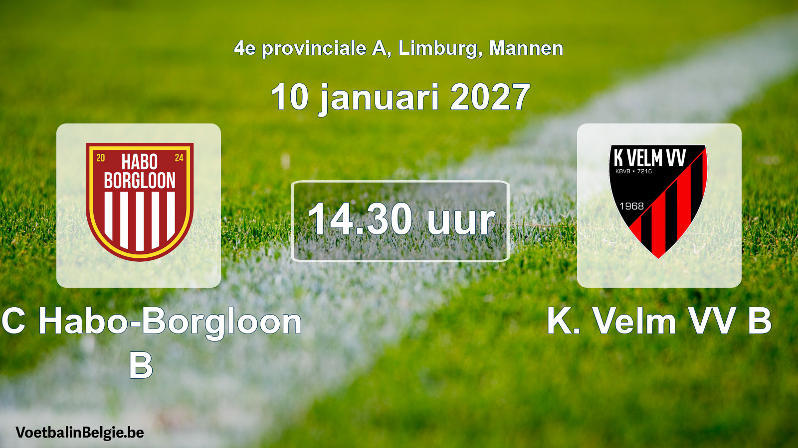 Geplantes Spiel männer-Fußball: FC Habo-Borgloon B - K. Velm VV B (10 Januar 2027)