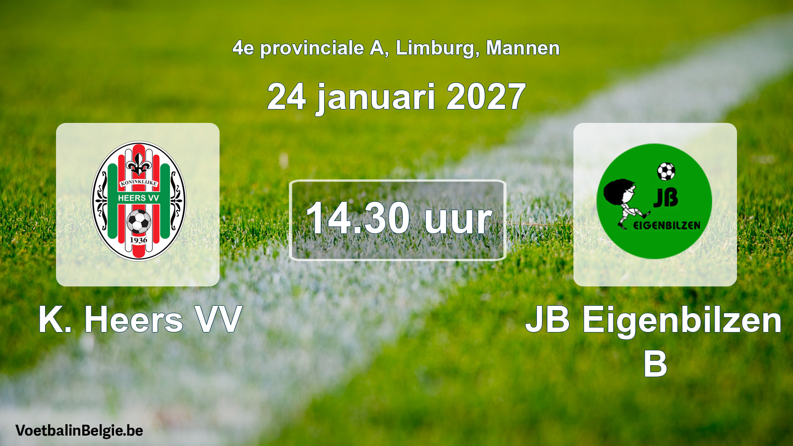 Geplande wedstrijd mannenvoetbal: K. Heers VV - JB Eigenbilzen B (24 januari 2027)