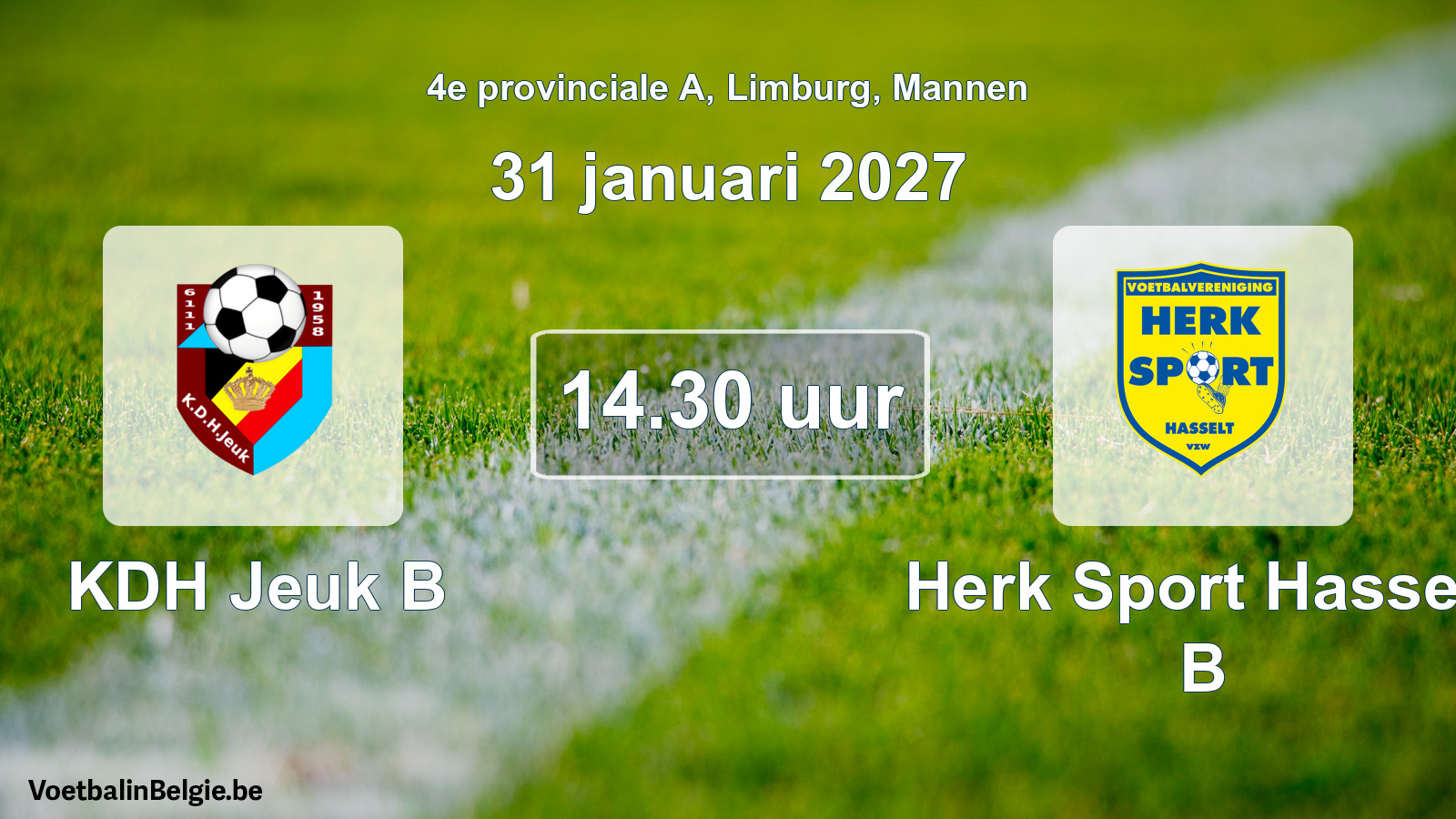 Geplande wedstrijd mannenvoetbal: KDH Jeuk B - Herk Sport Hasselt B (31 januari 2027)