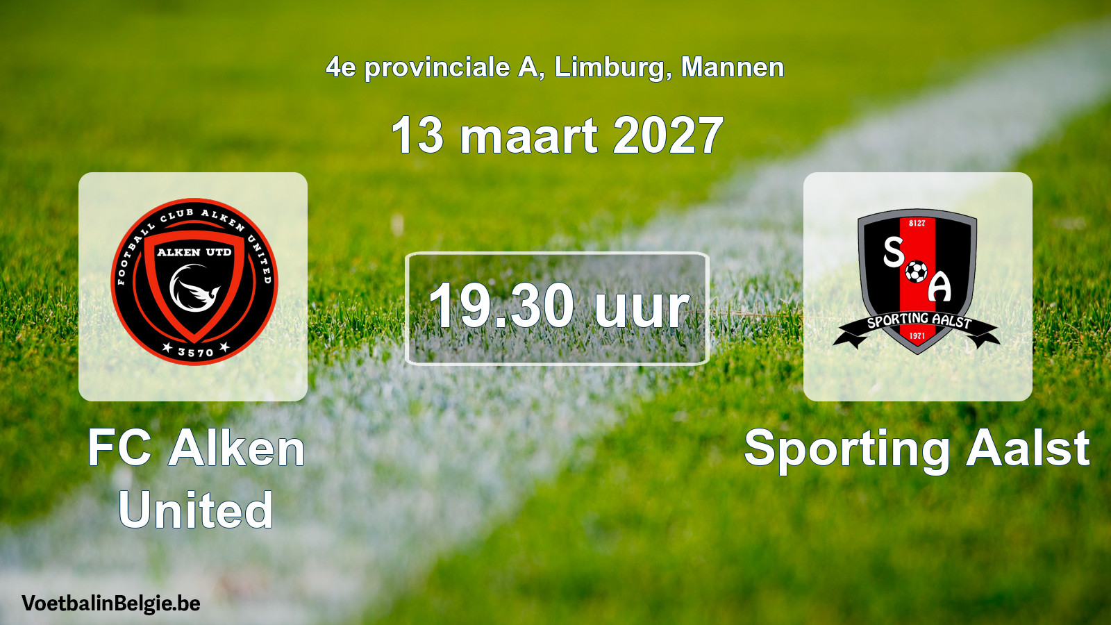Scheduled match men football: FC Alken United - Sporting Aalst (13 March 2027)