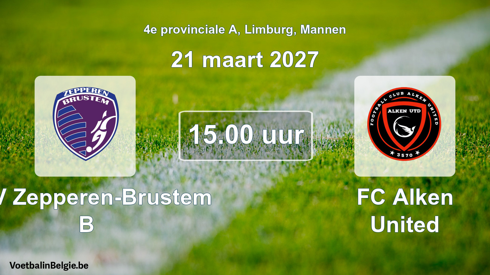 Scheduled match men football: KVV Zepperen-Brustem B - FC Alken United (21 March 2027)