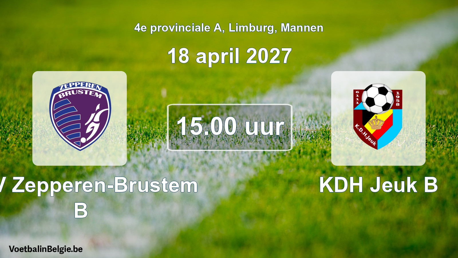 Geplande wedstrijd mannenvoetbal: KVV Zepperen-Brustem B - KDH Jeuk B (18 april 2027)