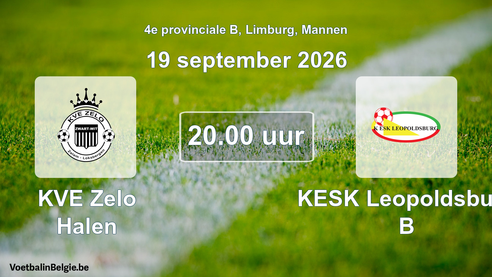 Geplande wedstrijd mannenvoetbal: KVE Zelo Halen - KESK Leopoldsburg B (19 september 2026)