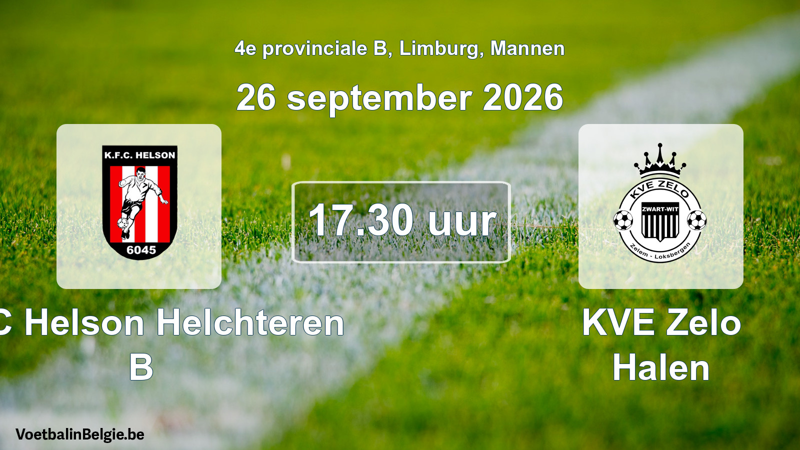 Geplande wedstrijd mannenvoetbal: KFC Helson Helchteren B - KVE Zelo Halen (26 september 2026)