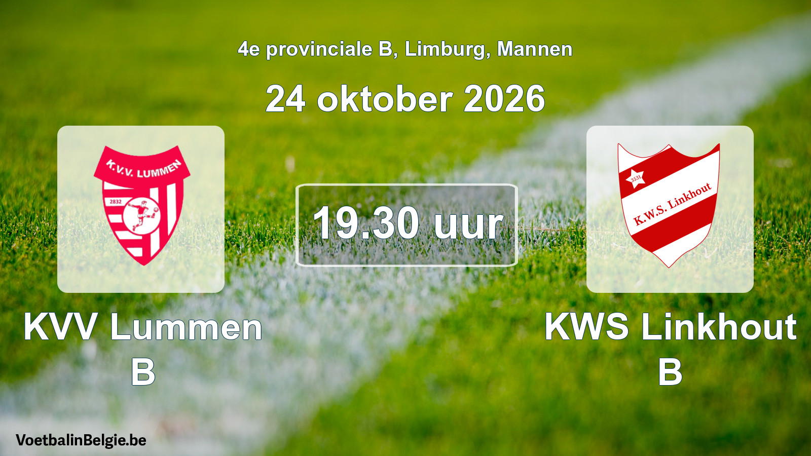 Scheduled match men football: KVV Lummen B - KWS Linkhout B (24 October 2026)