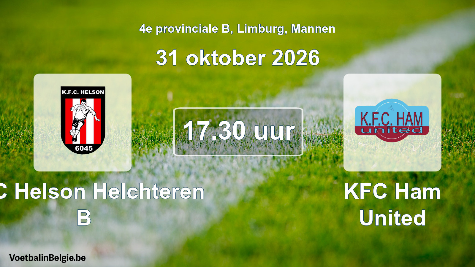 Geplande wedstrijd mannenvoetbal: KFC Helson Helchteren B - KFC Ham United (31 oktober 2026)