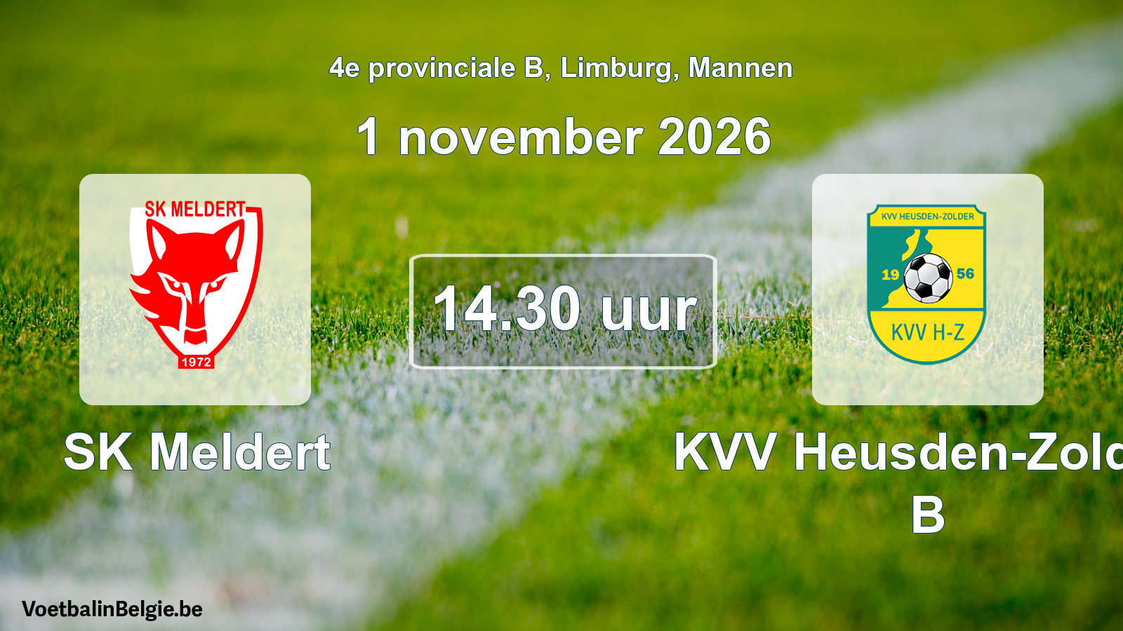 Scheduled match men football: SK Meldert - KVV Heusden-Zolder B (1 November 2026)