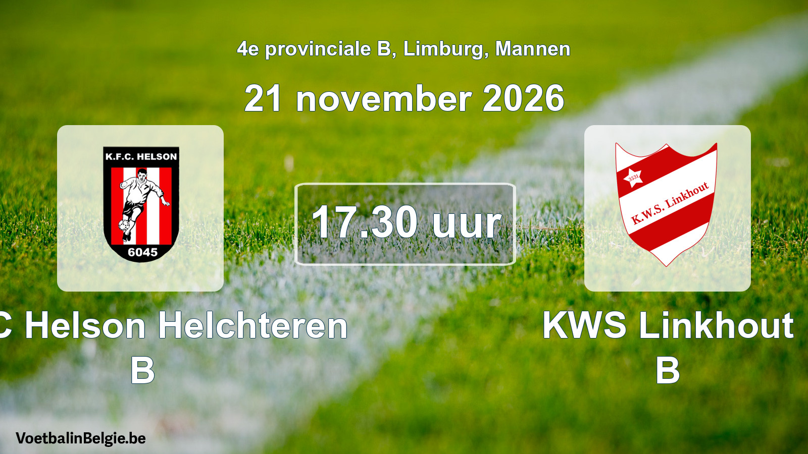 Geplande wedstrijd mannenvoetbal: KFC Helson Helchteren B - KWS Linkhout B (21 november 2026)