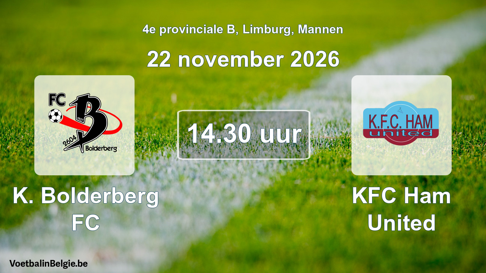 Geplande wedstrijd mannenvoetbal: K. Bolderberg FC - KFC Ham United (22 november 2026)