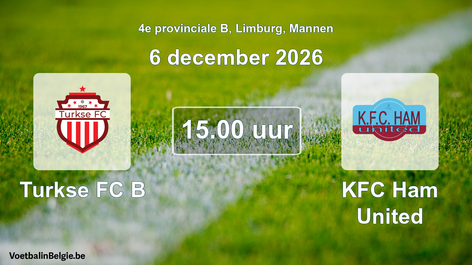 Geplande wedstrijd mannenvoetbal: Turkse FC B - KFC Ham United (6 december 2026)