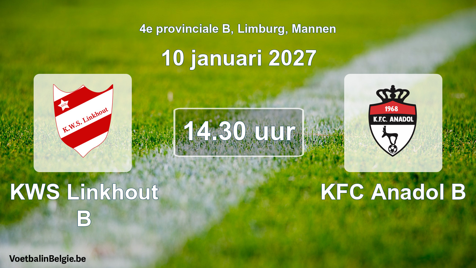 Geplande wedstrijd mannenvoetbal: KWS Linkhout B - KFC Anadol B (10 januari 2027)