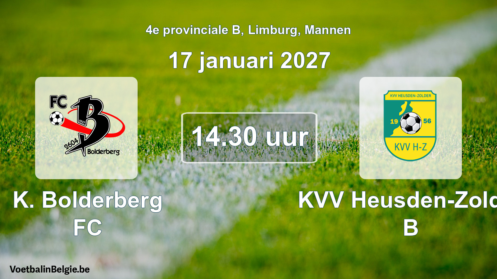 Geplande wedstrijd mannenvoetbal: K. Bolderberg FC - KVV Heusden-Zolder B (17 januari 2027)