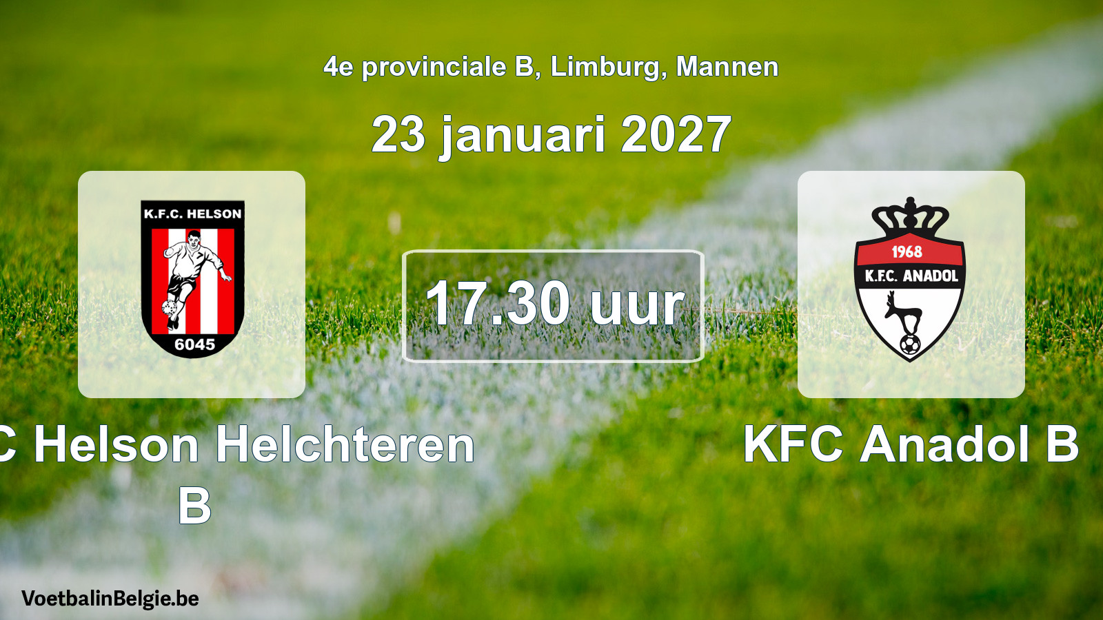 Geplande wedstrijd mannenvoetbal: KFC Helson Helchteren B - KFC Anadol B (23 januari 2027)