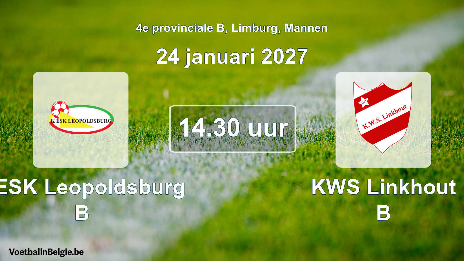 Geplande wedstrijd mannenvoetbal: KESK Leopoldsburg B - KWS Linkhout B (24 januari 2027)