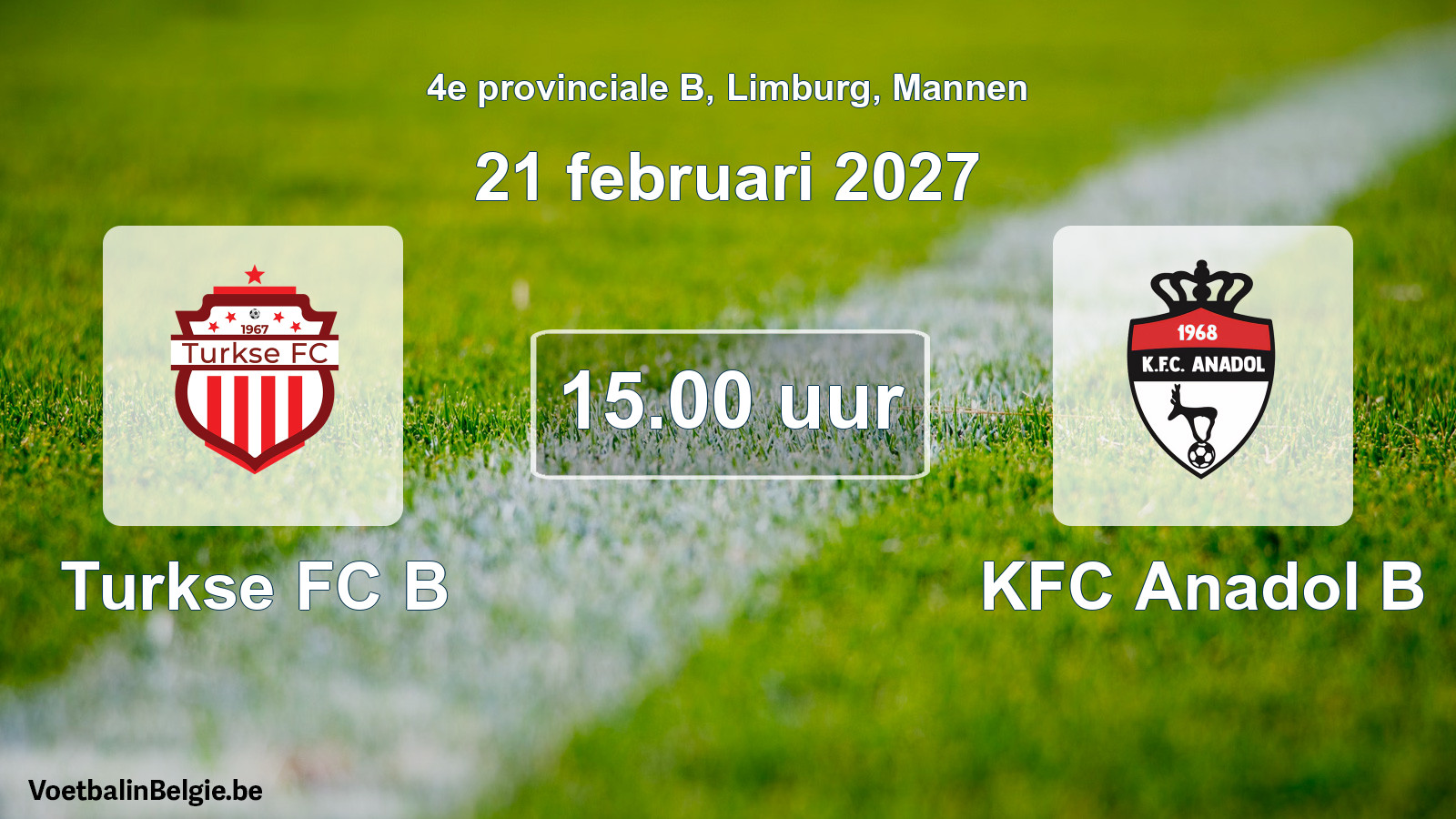 Geplantes Spiel männer-Fußball: Turkse FC B - KFC Anadol B (21 Februar 2027)
