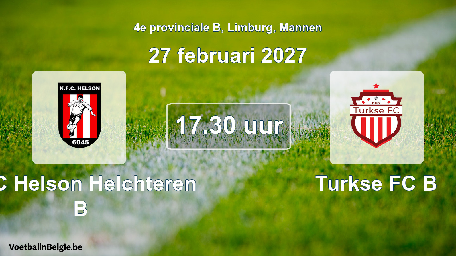 Geplande wedstrijd mannenvoetbal: KFC Helson Helchteren B - Turkse FC B (27 februari 2027)